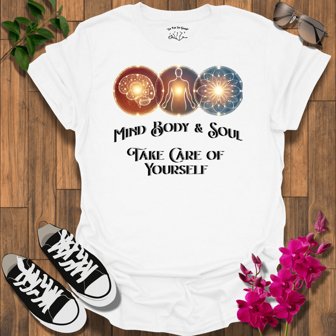 Mind Body Soul T-Shirt