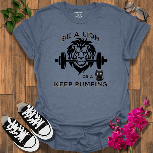 Be a LION T-Shirt