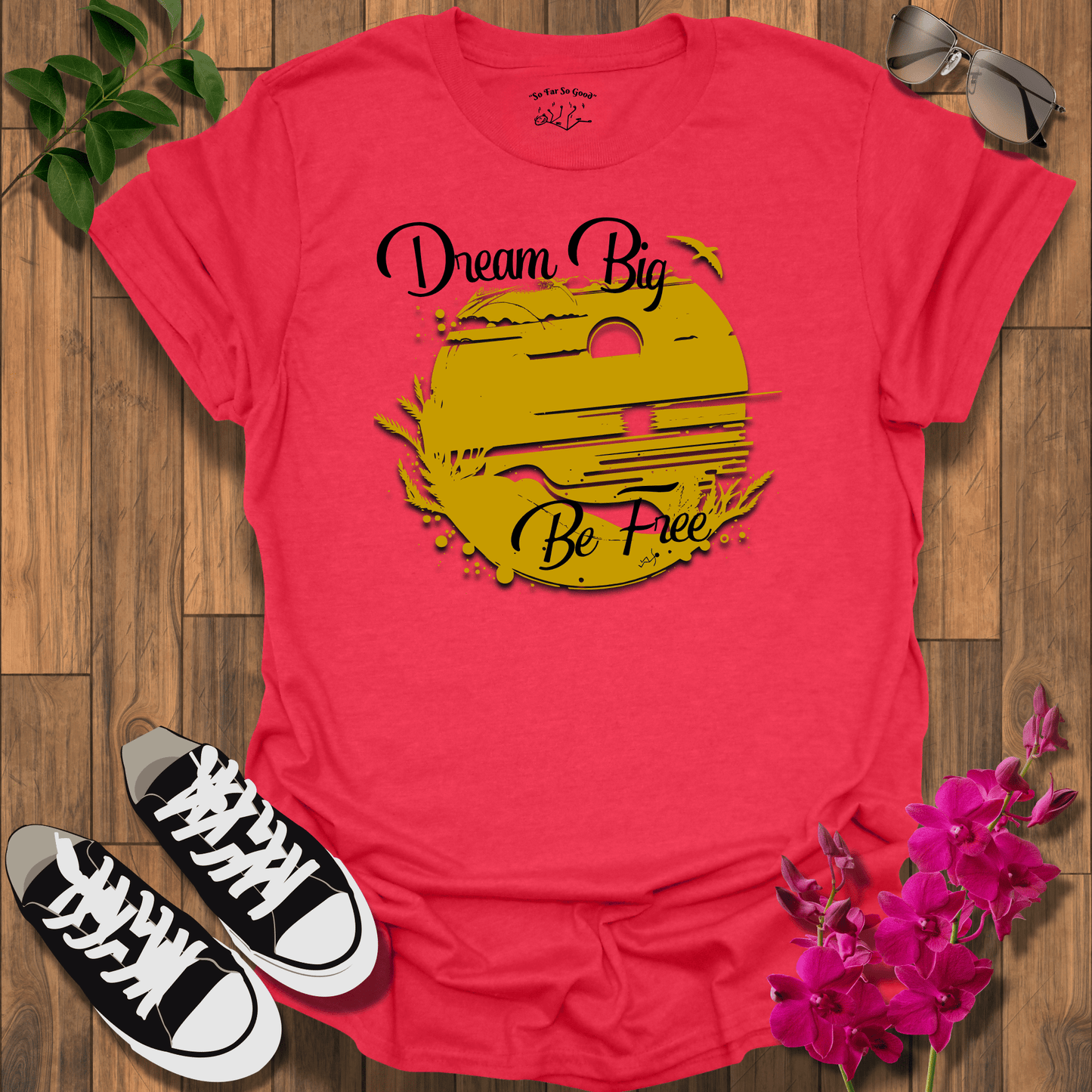Dream Big T-Shirt