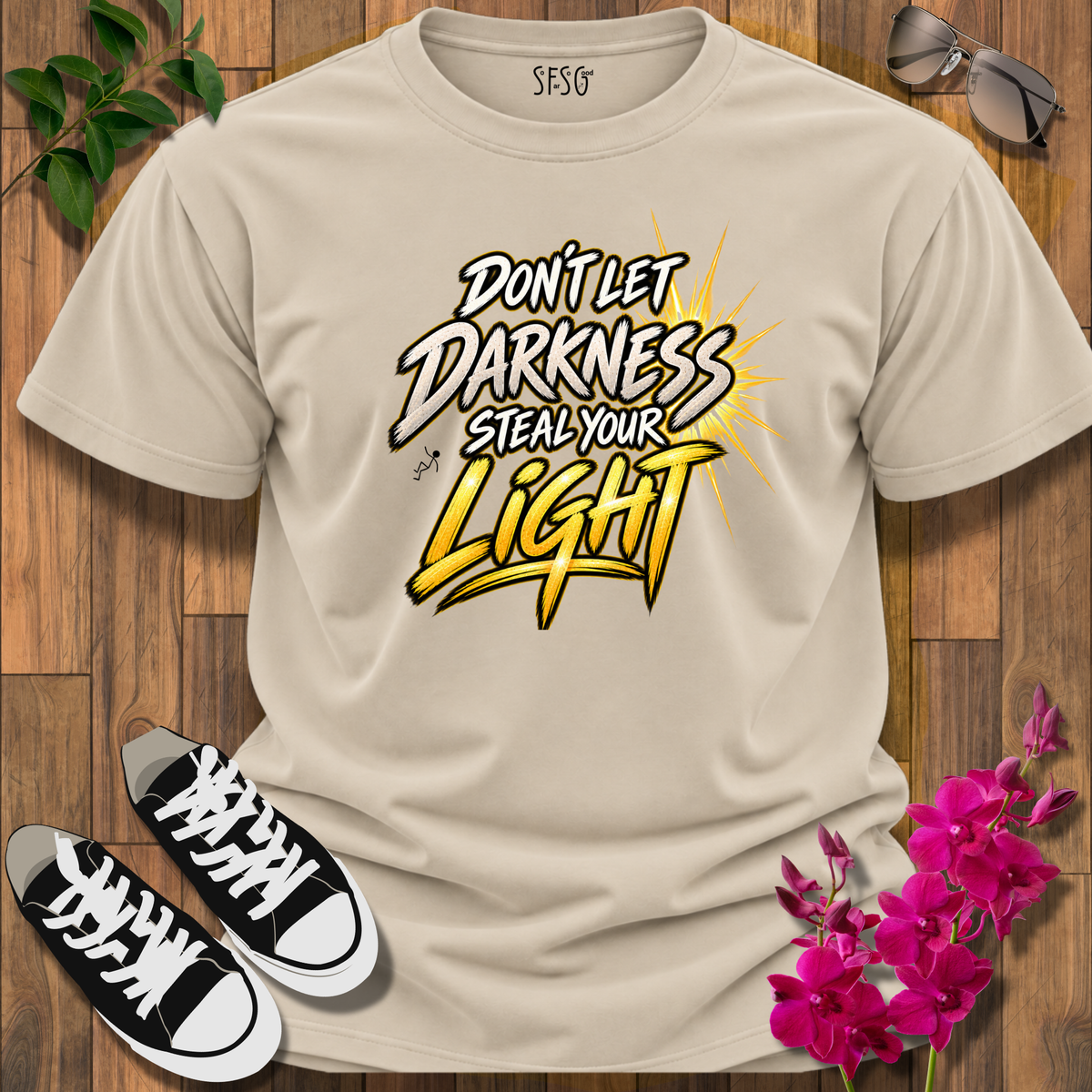 Don’t Let Darkness Steal Your Light T-Shirt — Inspirational Graphic Tee