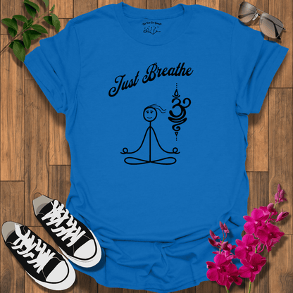 Just Breathe T-Shirt