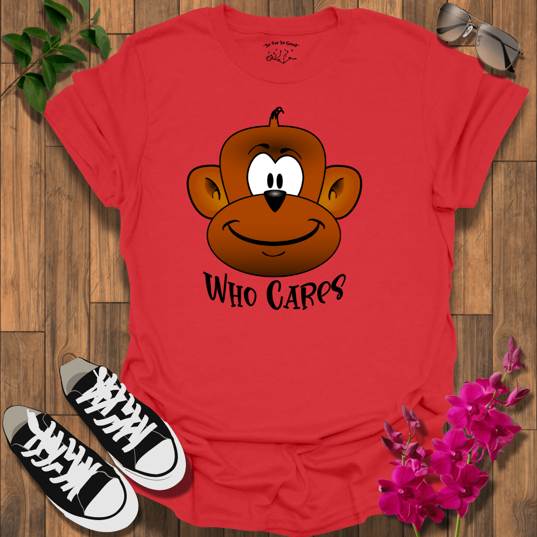 Who Cares T-Shirt