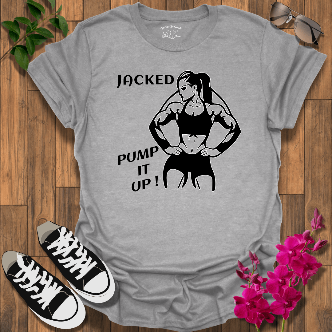 Jacked F T-Shirt