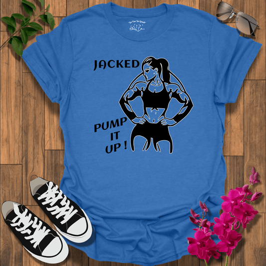 Jacked F T-Shirt