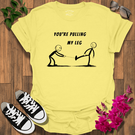 Leg Pull T-Shirt