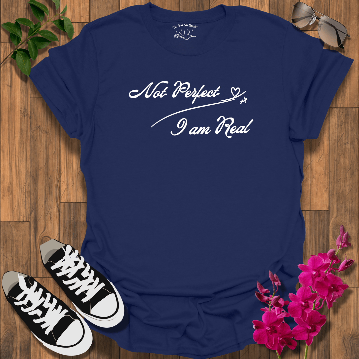 Not Perfect  T-Shirt