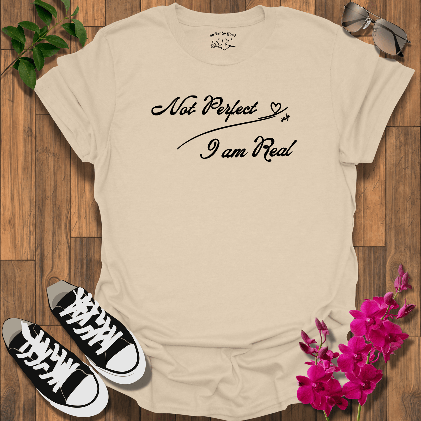 Not Perfect  T-Shirt