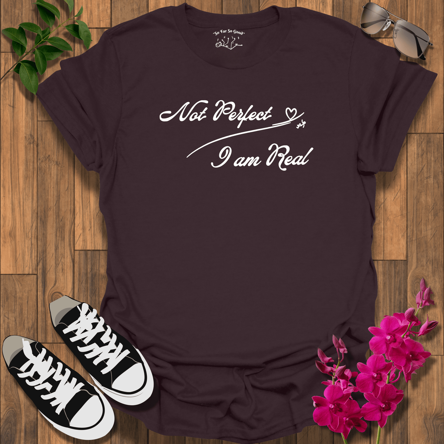 Not Perfect  T-Shirt