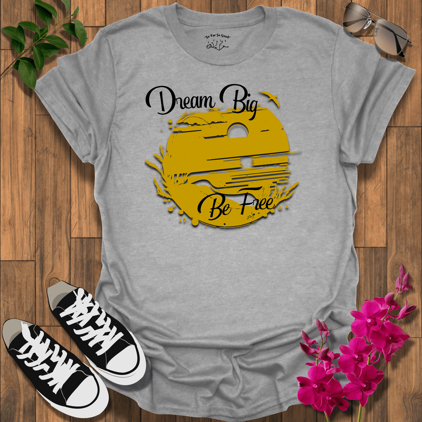 Dream Big T-Shirt