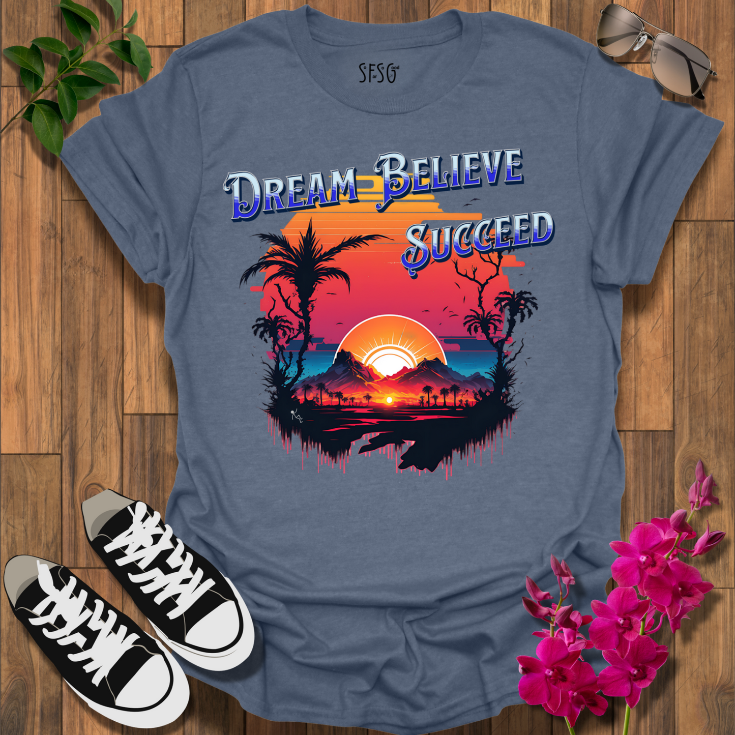 Dream • Believe T-Shirt