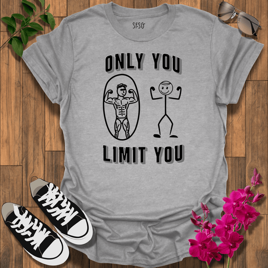 Only You T-Shirt