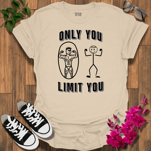 Only You T-Shirt