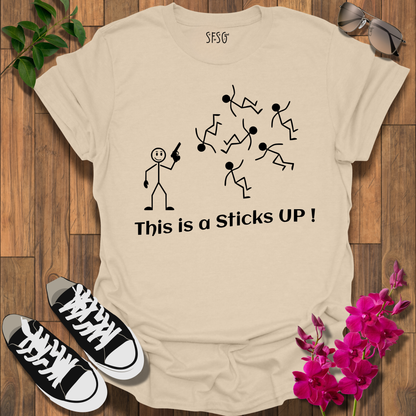 Sticks Up! T-Shirt
