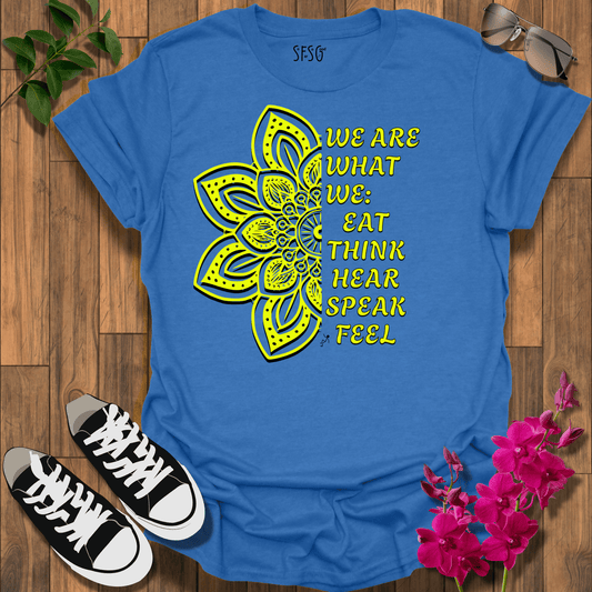 We Are  T-Shirt