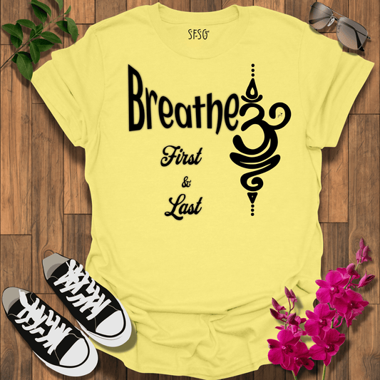 First & Last T-Shirt