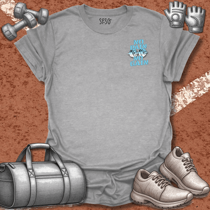 No Pain T-Shirt