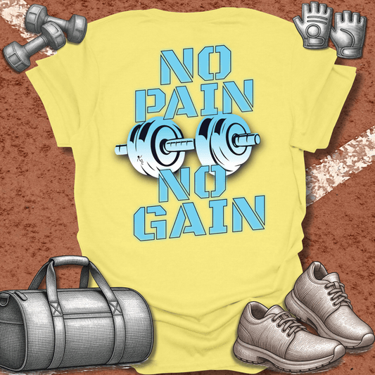 No Pain T-Shirt