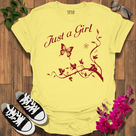 Just a Girl T-Shirt
