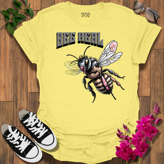 "Bee" Real T-Shirt