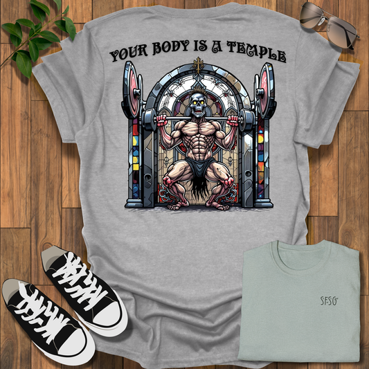 "Your Body Is A Temple" T-Shirt