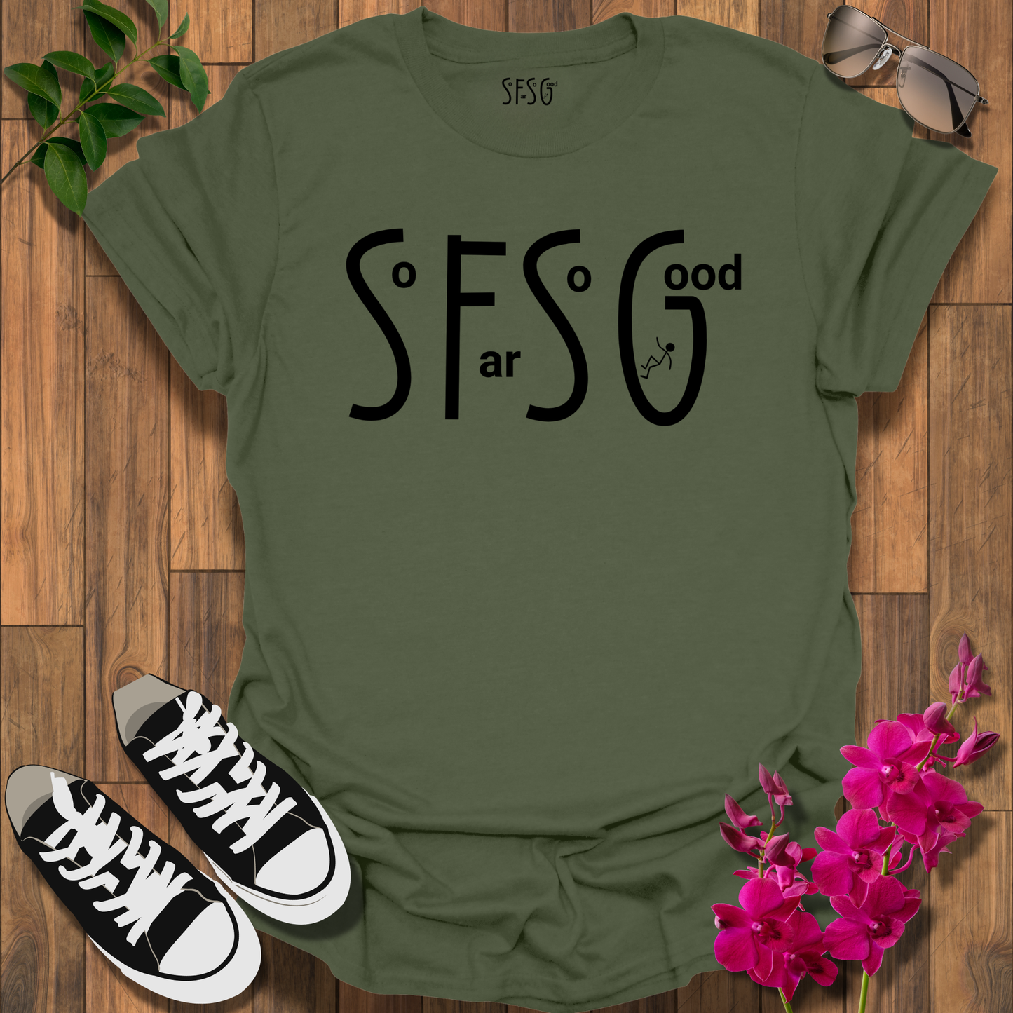 So Far So Good T-Shirt