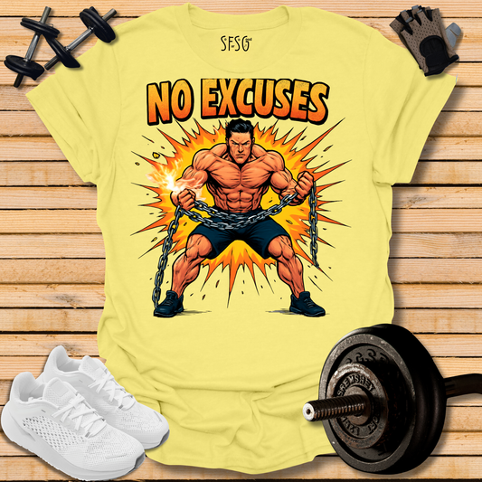 "No Excuses" T‑Shirt