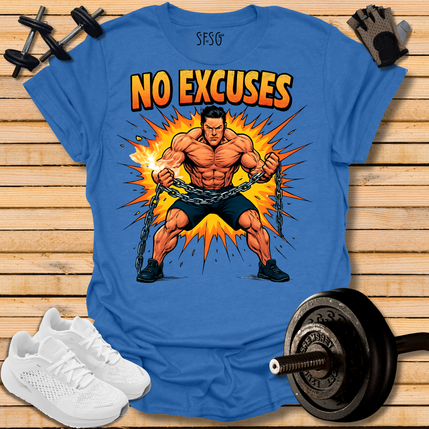 "No Excuses" T‑Shirt