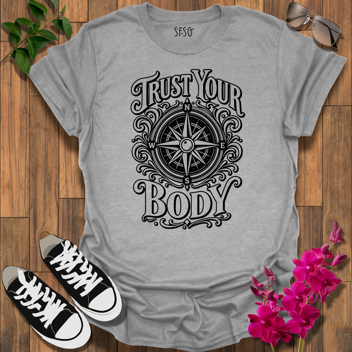 Trust Your Body  (Moral Compass) T‑Shirt — Inspirational Travel Graphic Tee