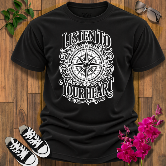 Listen to Your Heart Compass T-Shirt — Inspirational Nautical Graphic Tee