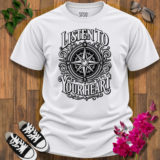 Listen to Your Heart Compass T-Shirt — Inspirational Nautical Graphic Tee