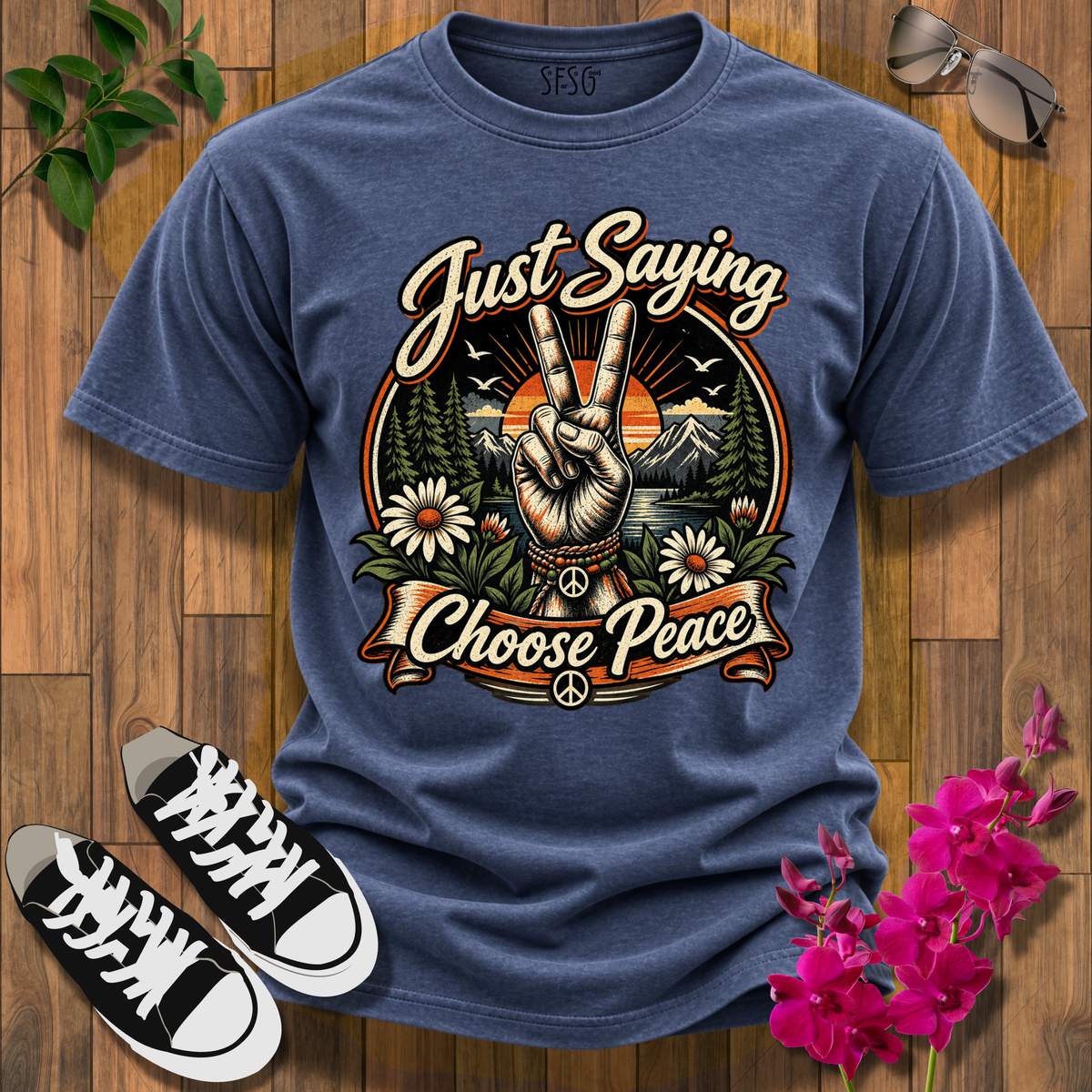 Just Saying Choose Peace T-Shirt — Retro Peace Sign Sunset Tee