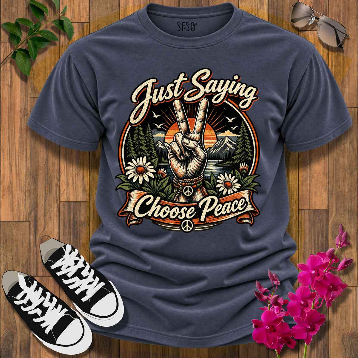 Just Saying Choose Peace T-Shirt — Retro Peace Sign Sunset Tee