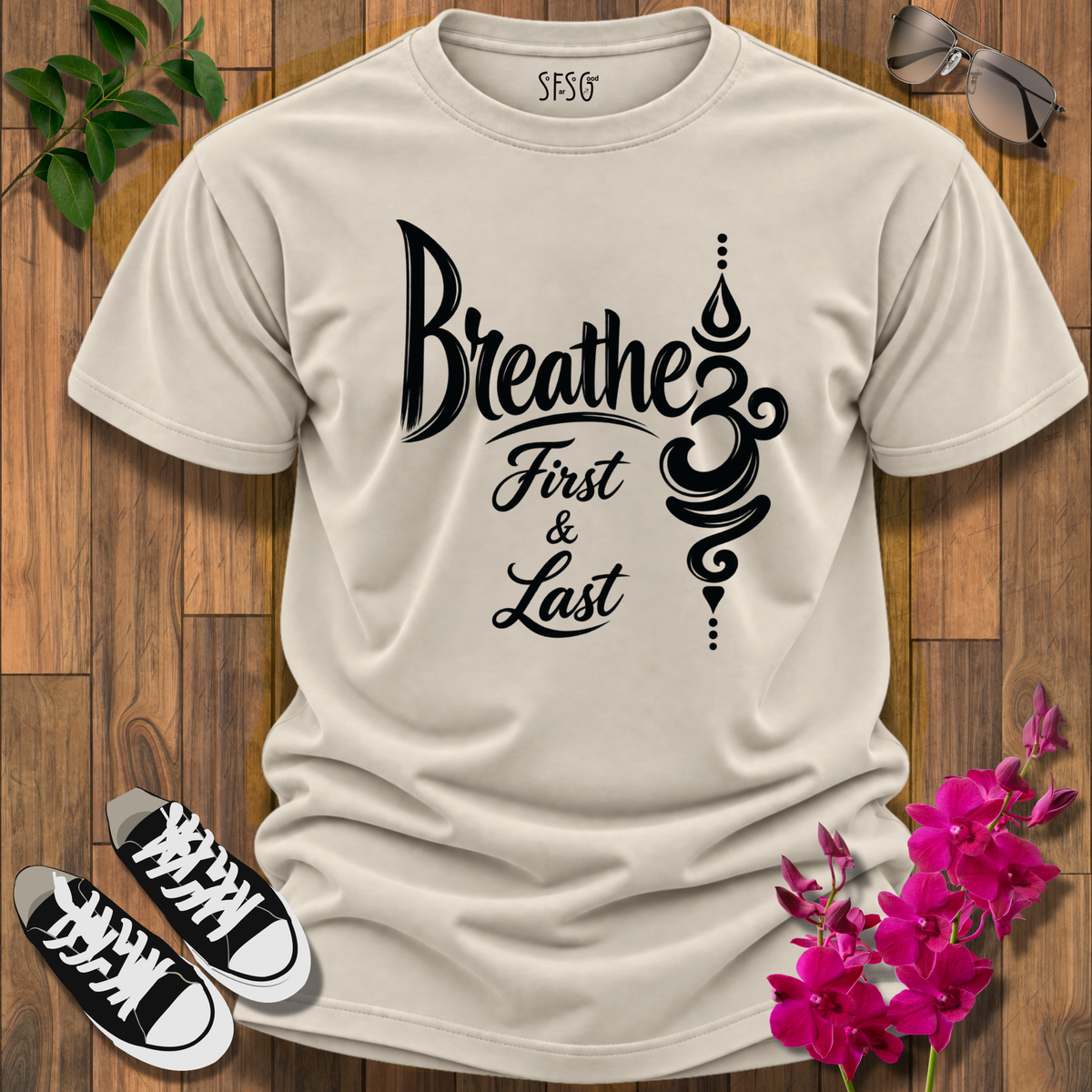 T-Shirt — "Breathe First & Last" Inspirational Yoga Tee