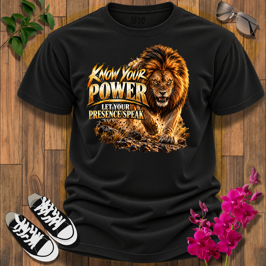 Lion 'Know Your Power - Let Your Presence Speak' T-Shirt