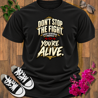 'You’re Alive' Inspirational T-Shirt