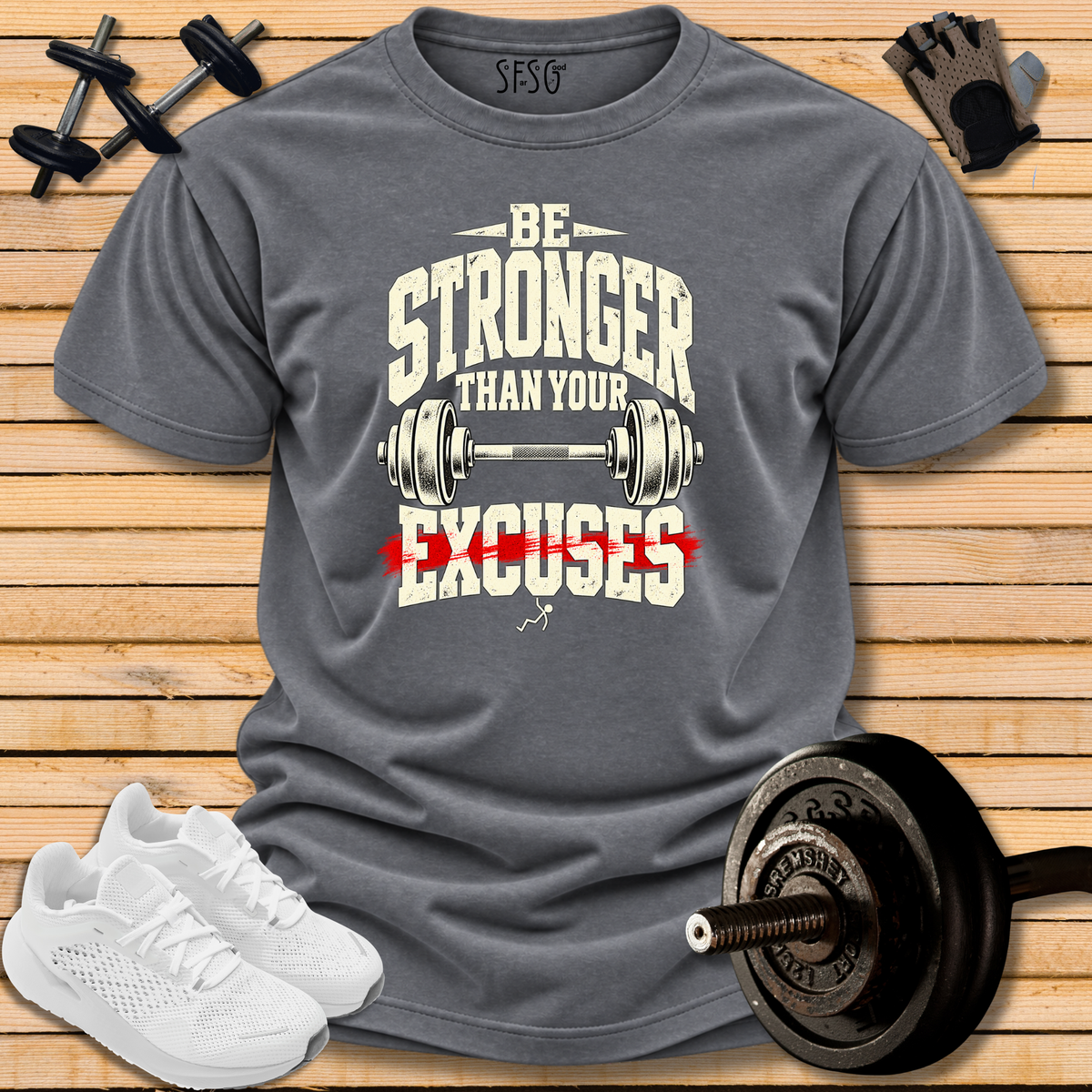 “Be Stronger” T-Shirt Motivational Gym Weightlifting Tee