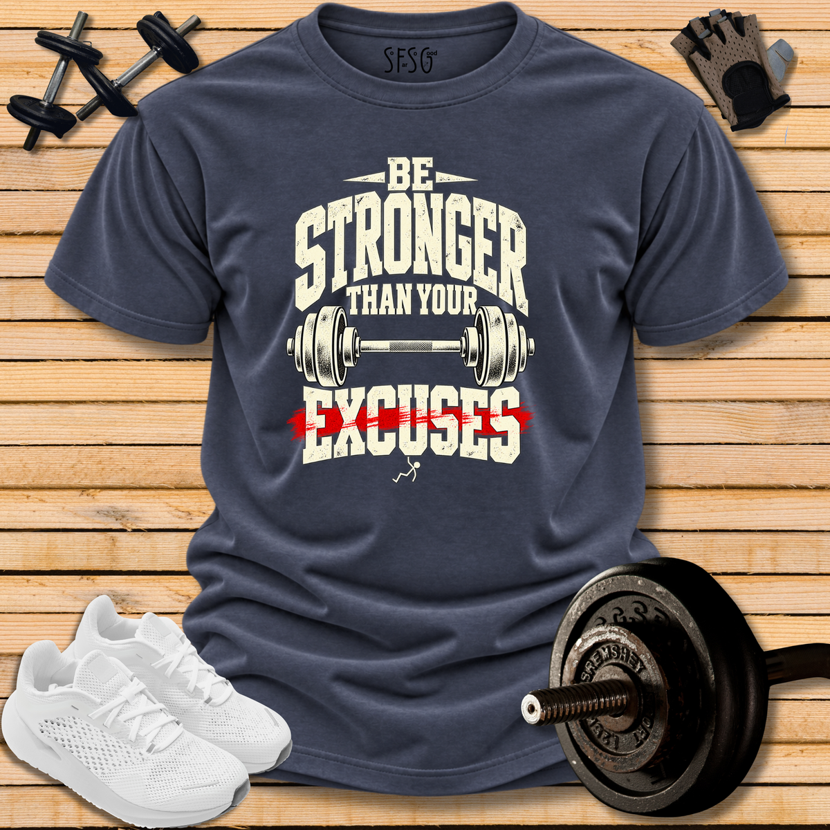 “Be Stronger” T-Shirt Motivational Gym Weightlifting Tee
