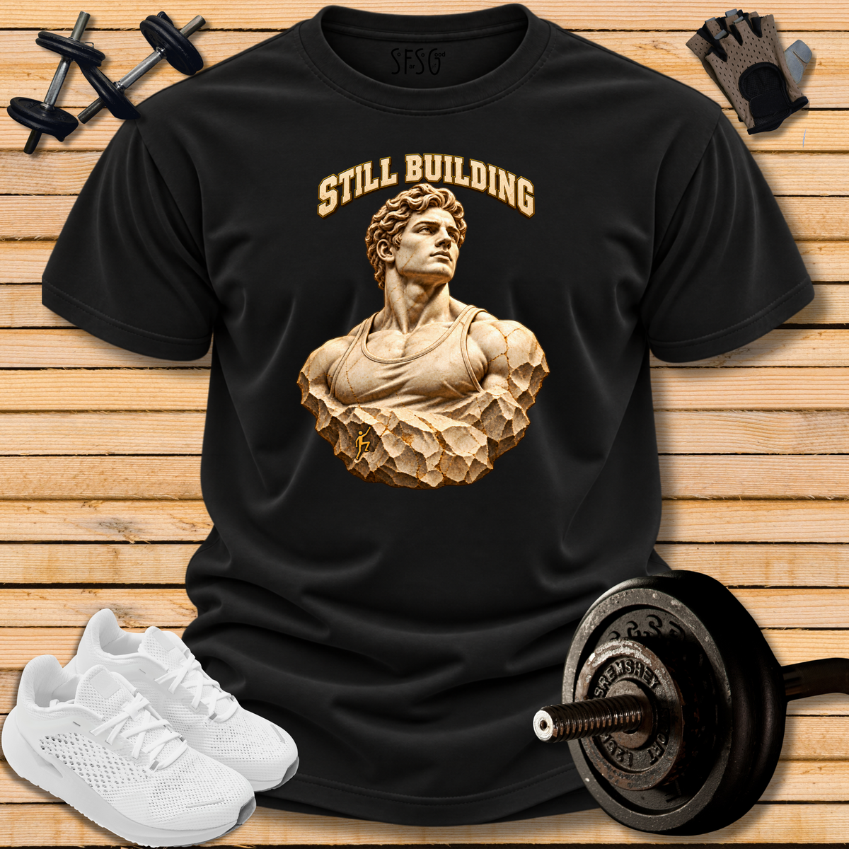 "Still Building" T‑Shirt — Statue  Motivational Gym Tee