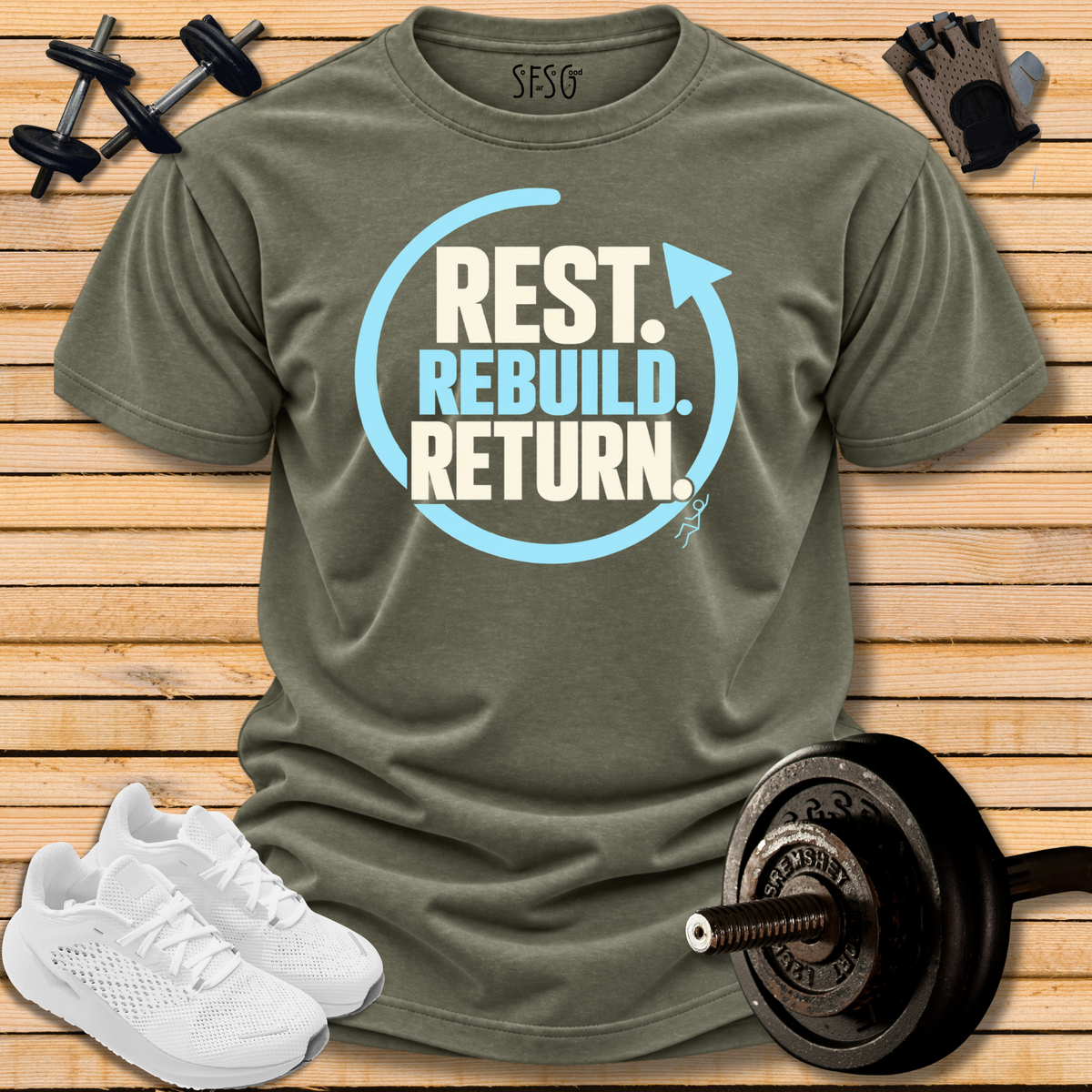Rest Rebuild Return T-Shirt — Recovery & Motivation Tee