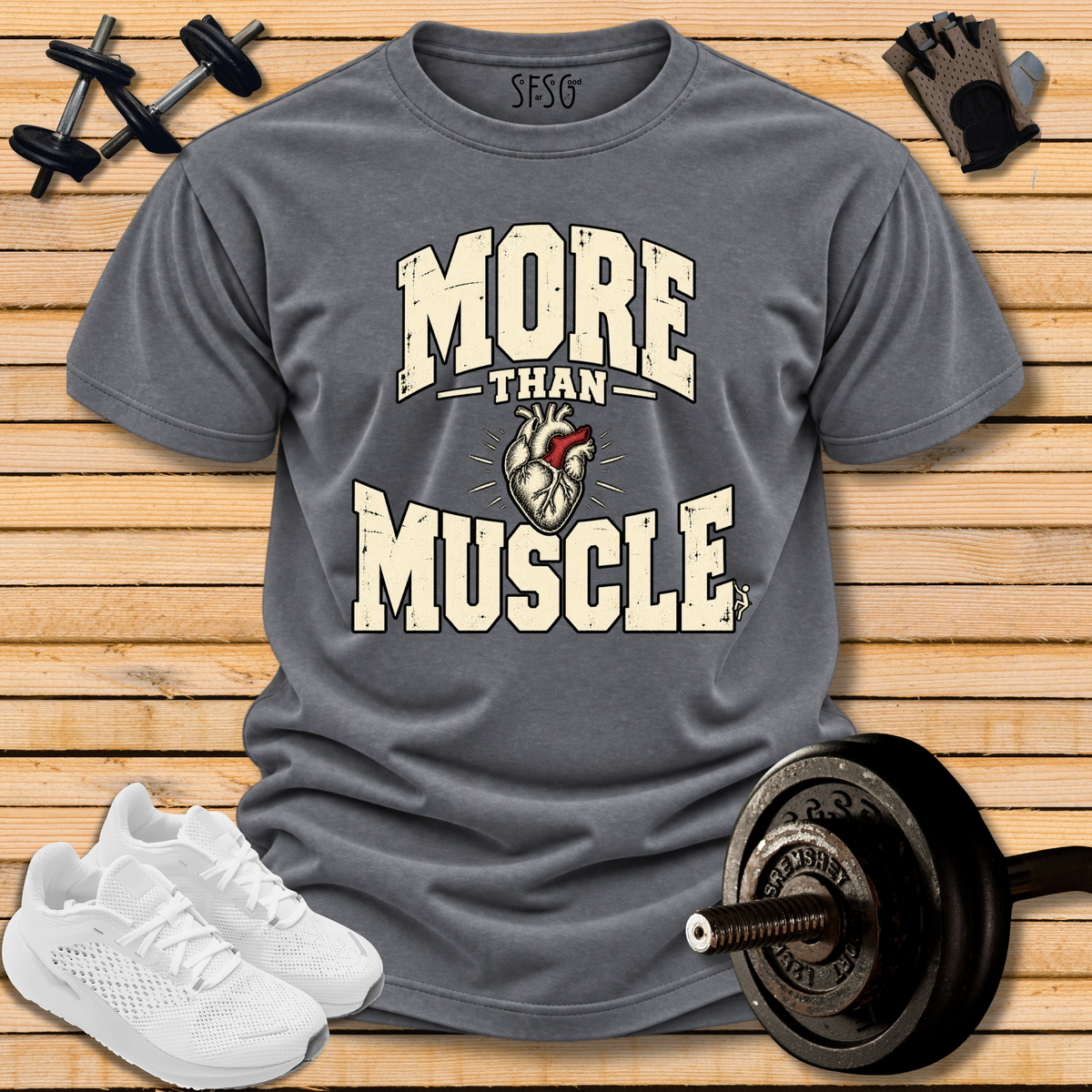 'More Than Muscle' T-Shirt — Motivational Fitness Tee with Heart Graphic
