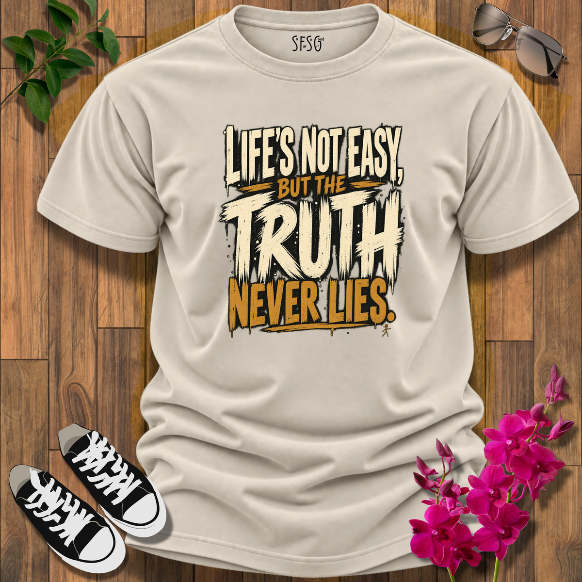 'Never Lies' T-Shirt Motivational Graphic Tee